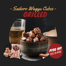 Load image into Gallery viewer, SAIKORO Steak Wagyu Cubes